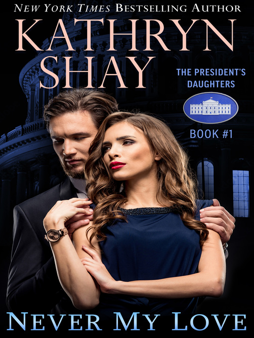Title details for Never My Love by Kathryn Shay - Available